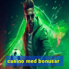 casino med bonusar