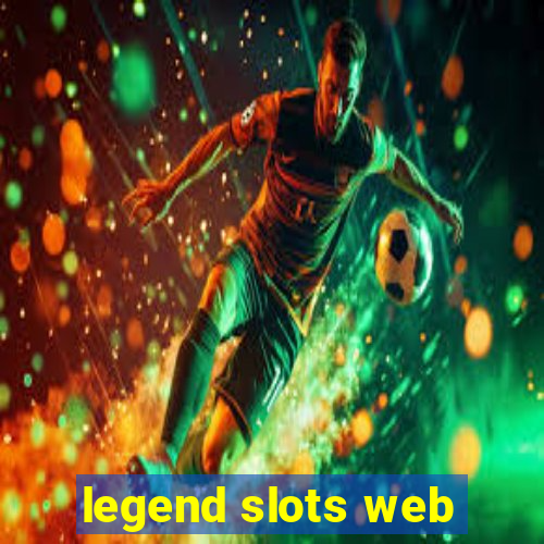 legend slots web