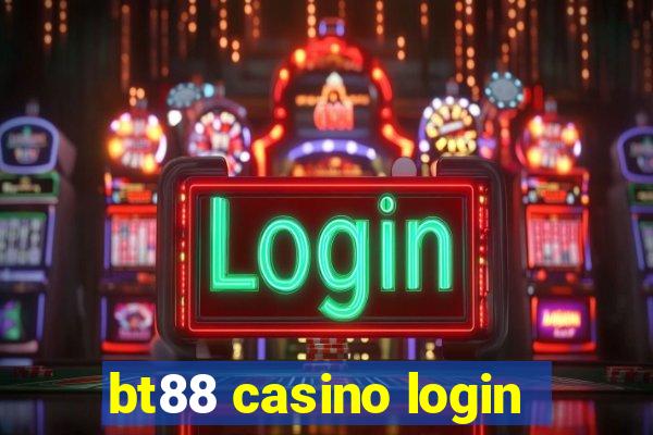 bt88 casino login