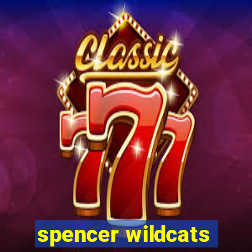 spencer wildcats