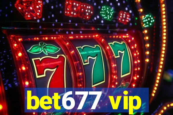 bet677 vip