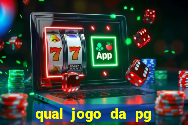 qual jogo da pg paga mais