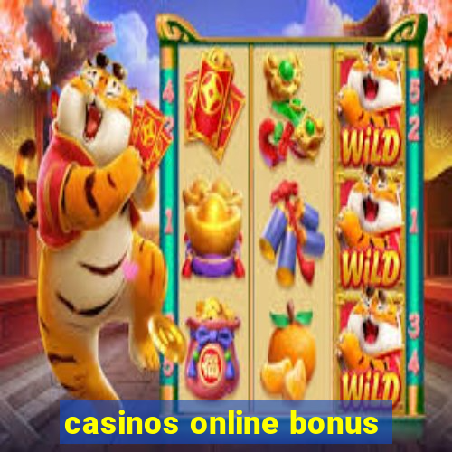 casinos online bonus