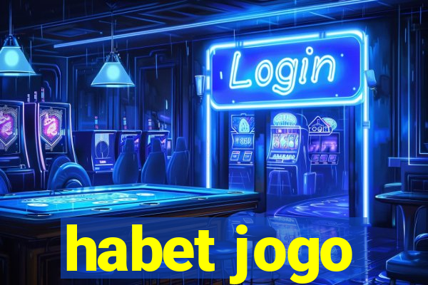 habet jogo