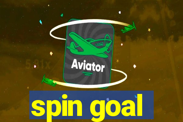 spin goal