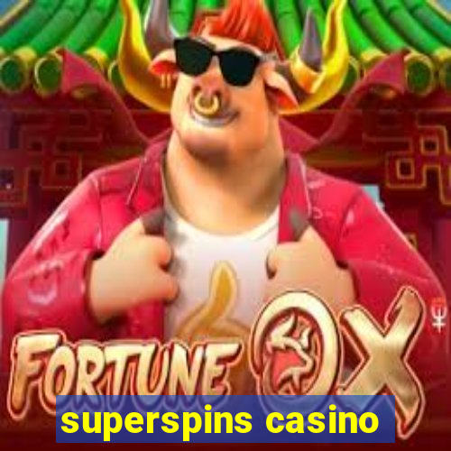 superspins casino