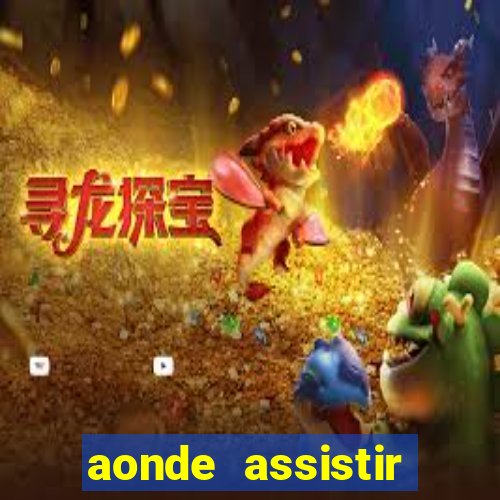 aonde assistir jogos mortais