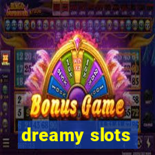 dreamy slots