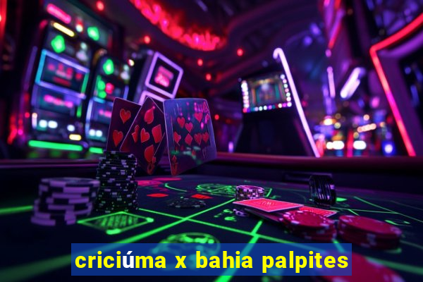 criciúma x bahia palpites