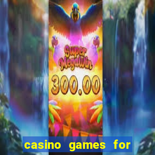 casino games for real cash