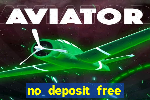 no deposit free casino money