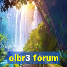 oibr3 forum