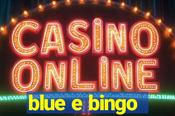 blue e bingo