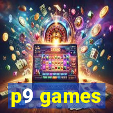 p9 games