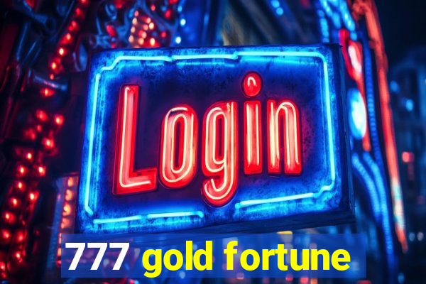 777 gold fortune