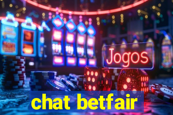 chat betfair