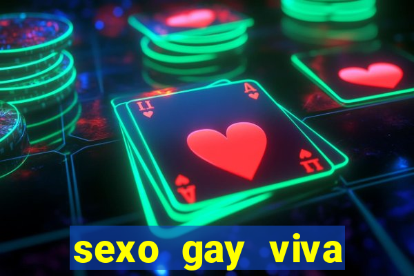 sexo gay viva local santos