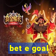 bet e goal