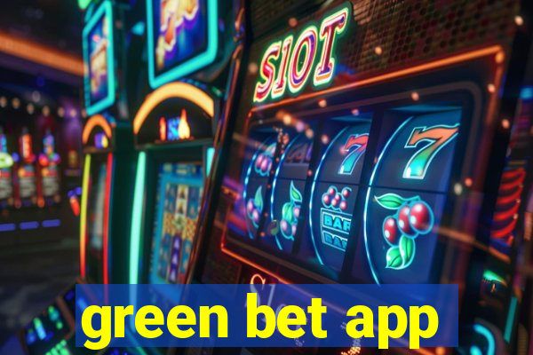 green bet app