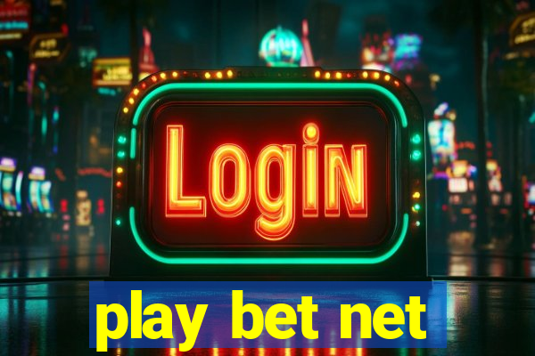 play bet net