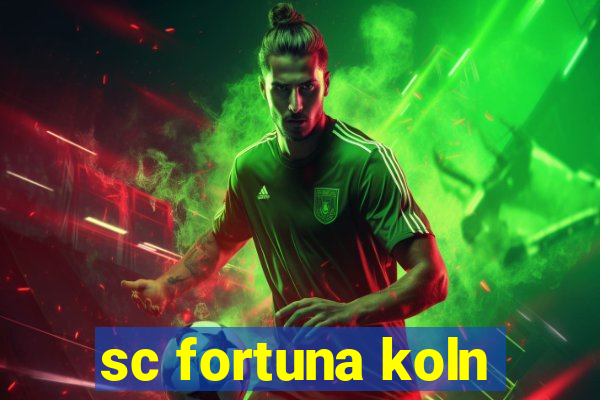 sc fortuna koln