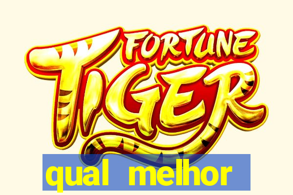 qual melhor plataforma de jogo para ganhar dinheiro