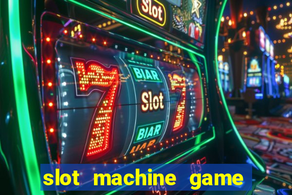 slot machine game real money