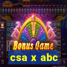 csa x abc