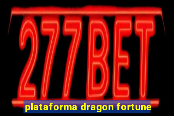 plataforma dragon fortune