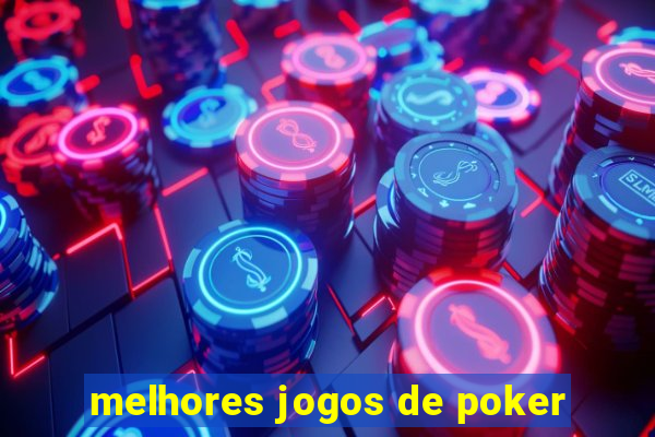 melhores jogos de poker