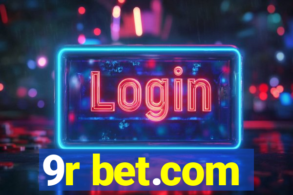 9r bet.com