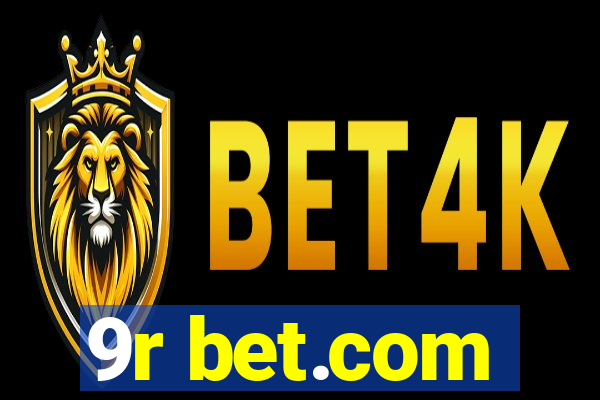 9r bet.com