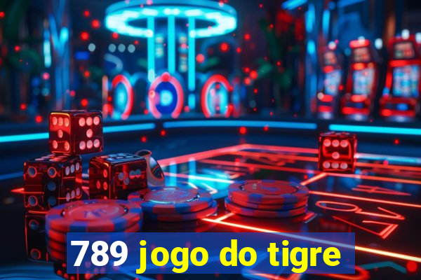 789 jogo do tigre