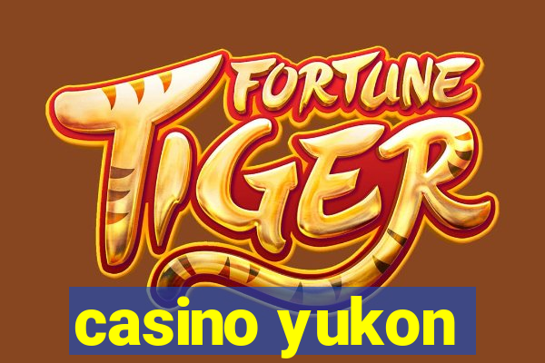 casino yukon