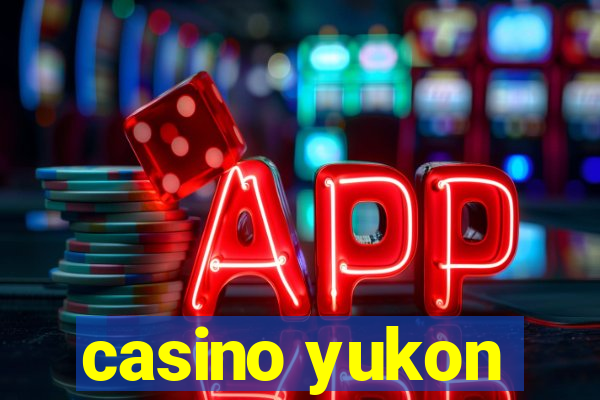 casino yukon