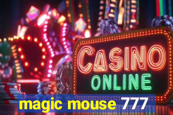 magic mouse 777