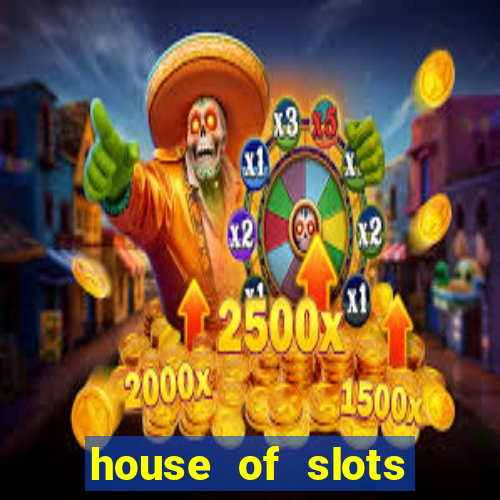 house of slots free coins