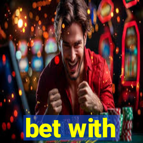 bet with