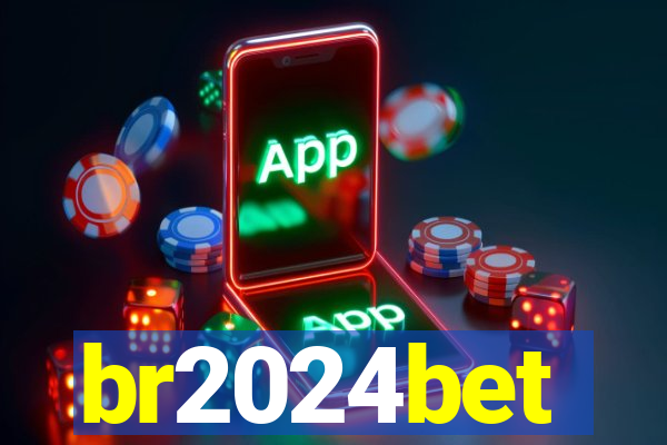 br2024bet