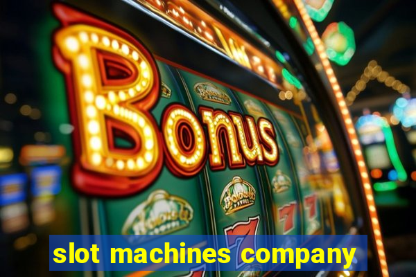 slot machines company