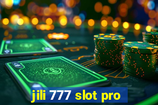 jili 777 slot pro