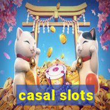 casal slots