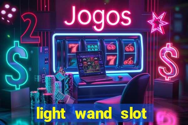 light wand slot machine cheat