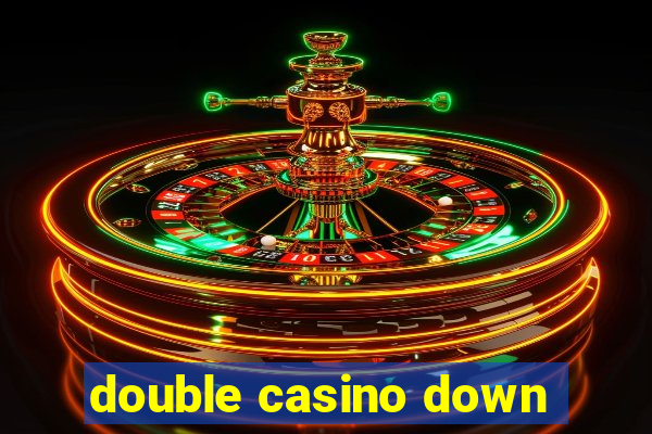 double casino down