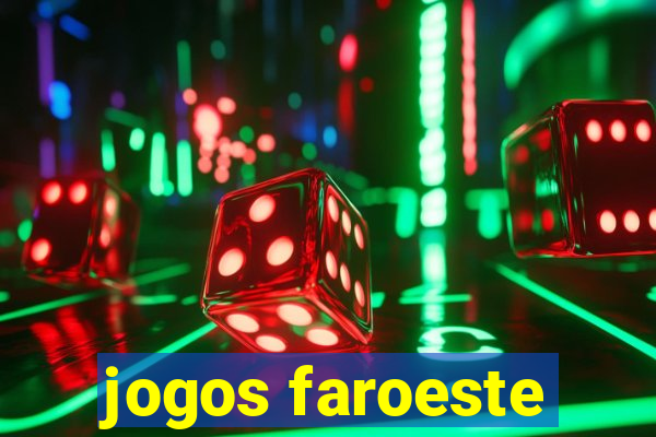 jogos faroeste