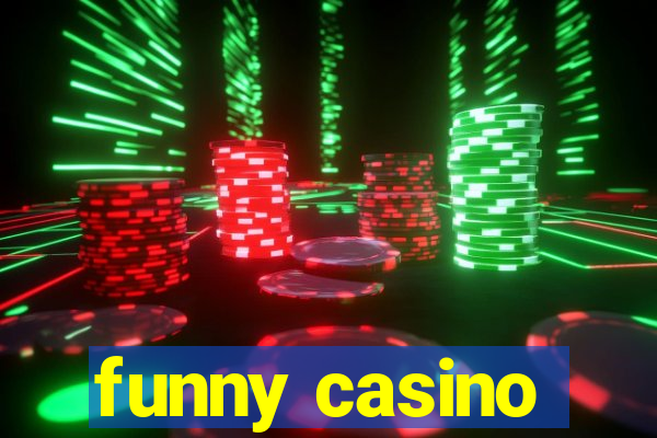 funny casino