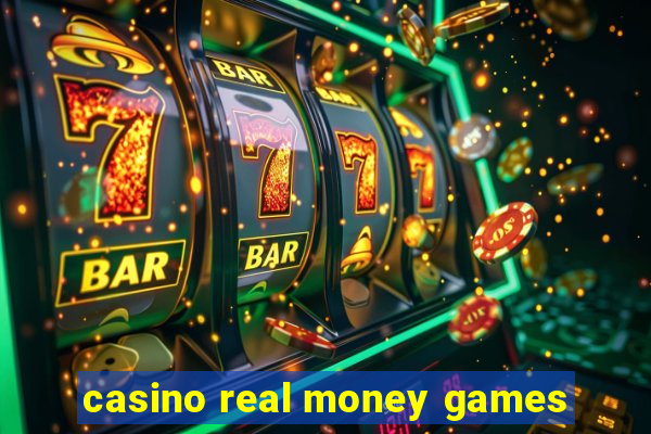 casino real money games