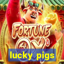 lucky pigs