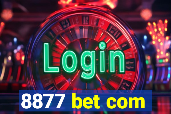 8877 bet com