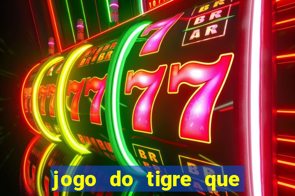 jogo do tigre que aceita cart茫o de cr茅dito